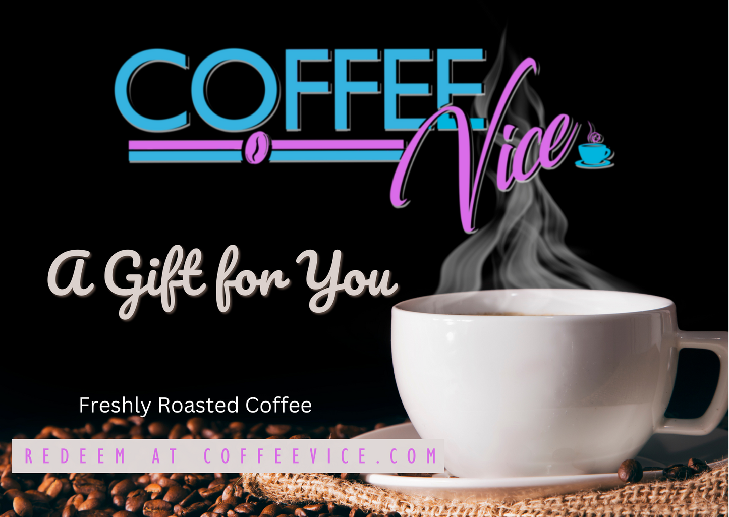 Coffee Vice Gift Certificate